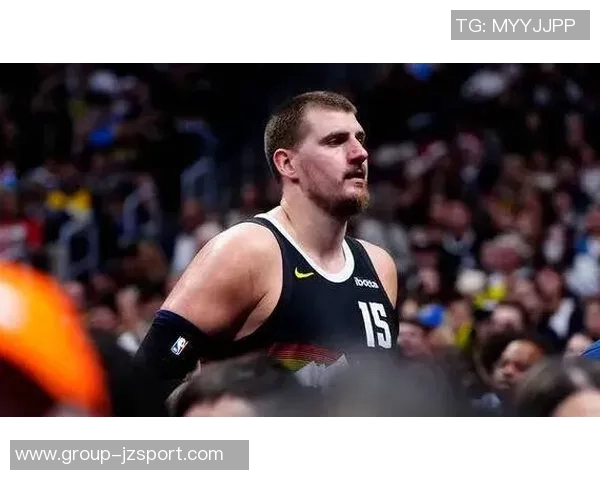 约基奇半场高效表现19分7板8助攻多次快攻扣篮展现统治力